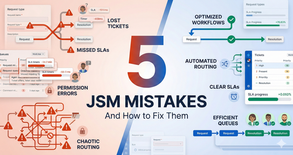 5 JSM Mistakes I See Every Time (And How to Fix Them)
