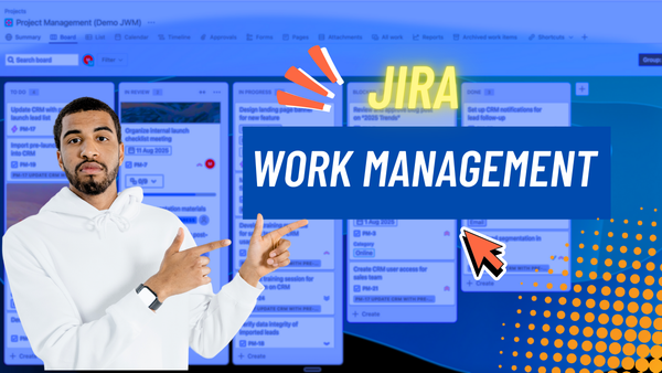 Jira Work Management: The Underrated Tool That Changes Everything