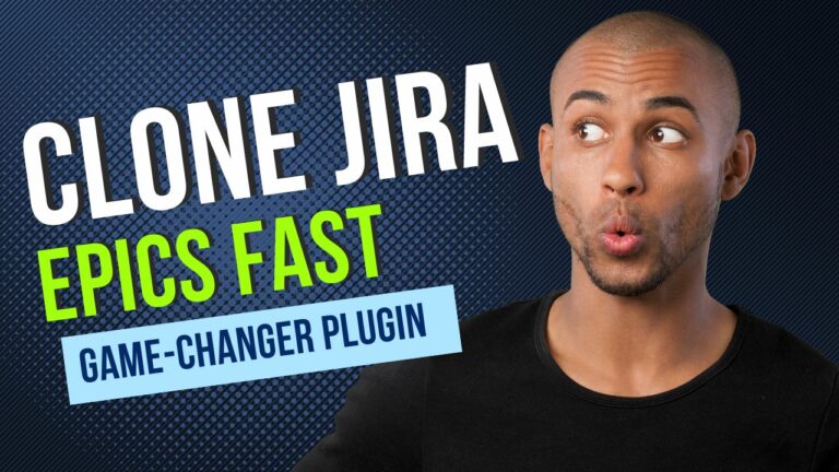 Clone Jira epic fast game changer plugin.